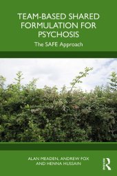 book Team-Based Shared Formulation for Psychosis: The SAFE Approach