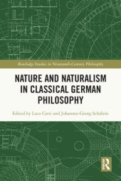 book Nature and Naturalism in Classical German Philosophy