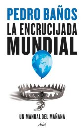 book La encrucijada mundial