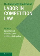 book The Cambridge Handbook of Labor in Competition Law