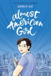 book Almost American Girl: An Illustrated Memoir