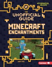 book The Unofficial Guide to Minecraft Enchantments