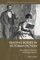 book Reading Bodies in Victorian Fiction: Associationism, Empathy and Literary Authority