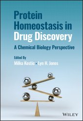 book Protein Homeostasis in Drug Discovery: A Chemical Biology Perspective