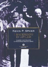 book I sacerdoti di Hitler. Clero cattolico e nazionalsocialismo