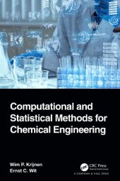 book Computational and Statistical Methods for Chemical Engineering