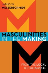 book Masculinities in the Making: From the Local to the Global