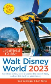 book The Unofficial Guide to Walt Disney World 2023