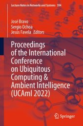 book Proceedings of the International Conference on Ubiquitous Computing & Ambient Intelligence (UCAmI 2022)