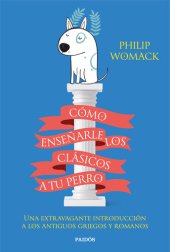 book Cómo enseñarle los clásicos a tu perro