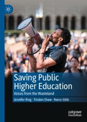 book Saving Public Higher Education: Voices from the Wasteland