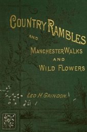 book Country Rambles, and Manchester Walks and Wild Flowers