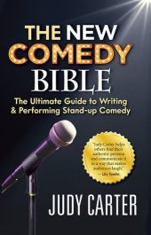 book The NEW Comedy Bible: The Ultimate Guide to Writing and Performing Stand-Up Comedy