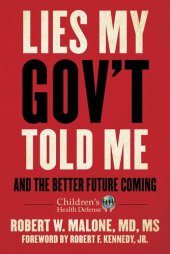 book Lies My Gov't Told Me: And the Better Future Coming