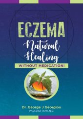 book Eczema: Natural Healing, Without Medication