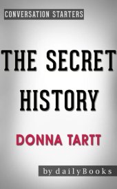 book The Secret History: A Novel by Donna Tartt | Conversation Starters