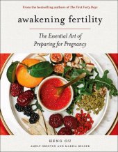 book Awakening Fertility: The Essential Art of Preparing for Pregnancy
