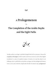 book A Prologemenon to The Completion of the Arabic Bayān and the Eight Paths