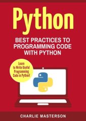 book Python: Best Practices to Programming Code with Python