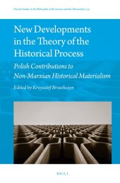 book New Developments in the Theory of the Historical Process: Polish Contributions to Non-Marxian Historical Materialism