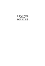 book Living with Whales: Documents and Oral Histories of Native New England Whaling History