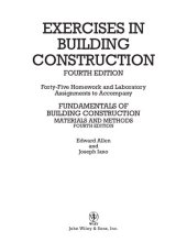 book Exercises in Building Construction: Forty-Five Homework and Laboratory Assignments to Accompany Fundamentals of Building Construction: Materials and Methods