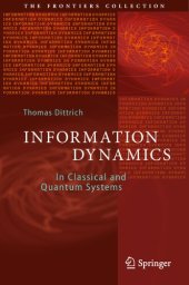 book Information Dynamics: In Classical and Quantum Systems