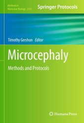 book Microcephaly: Methods and Protocols