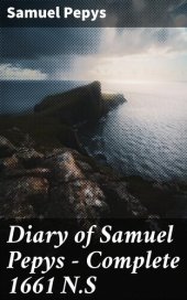 book Diary of Samuel Pepys — Complete 1661 N.S