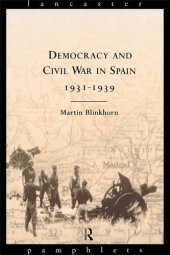 book Democracy and Civil War in Spain 1931-1939