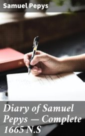 book Diary of Samuel Pepys — Complete 1665 N.S