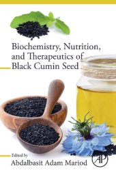 book Biochemistry, Nutrition, and Therapeutics of Black Cumin Seed