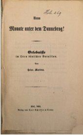 book Neun Monate unter dem Dannebrog! Erlebnisse im 15ten dänischen Bataillon