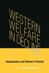 book Western Welfare in Decline: Globalization and Women's Poverty