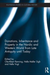 book Donations, Inheritance and Property in the Nordic and Western World from Late Antiquity until Today