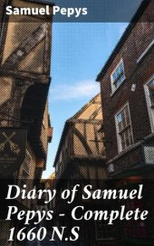 book Diary of Samuel Pepys — Complete 1660 N.S