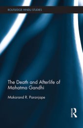 book The Death and Afterlife of Mahatma Gandhi