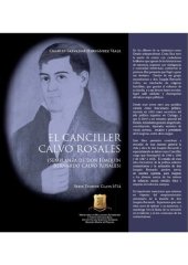 book El canciller Calvo Rosales: semblanza de don Joaquín Bernardo Calvo Rosales