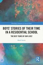 book Boys' Stories of Their Time in a Residential School: ‘The Best Years of Our Lives’