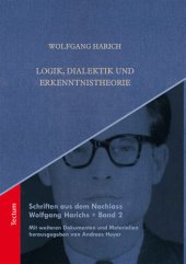 book Logik, Dialektik und Erkenntnistheorie (Schriften aus dem Nachlass Wolfgang Harichs 2) (German Edition)