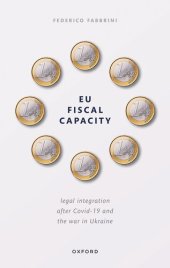 book EU Fiscal Capacity: Legal integration after Covid-19 and the war in Ukraine