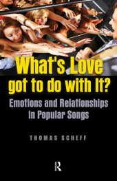 book What's Love Got to Do with It?: Emotions and Relationships in Pop Songs