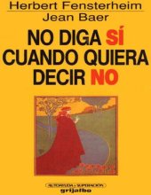 book No Diga Si Cuando Quiera Decir No