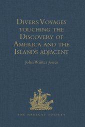 book Divers Voyages touching the Discovery of America and the Islands adjacent