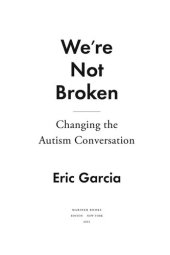 book We're Not Broken: Changing the Autism Conversation