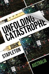 book Unfolding Catastrophe: Australia