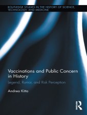 book Vaccinations and Public Concern in History: Legend, Rumor, and Risk Perception