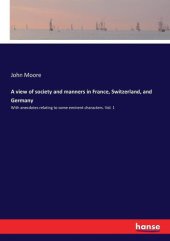 book A View of Society and Manners in France, Switzerland, and Germany, Vol. 2 (of 2)