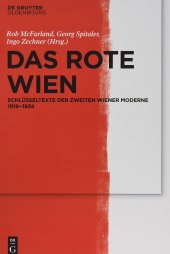 book Das Rote Wien: Schlüsseltexte Der Zweiten Wiener Moderne 1919–1934