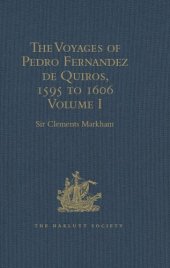 book The Voyages of Pedro Fernandez de Quiros, 1595 to 1606